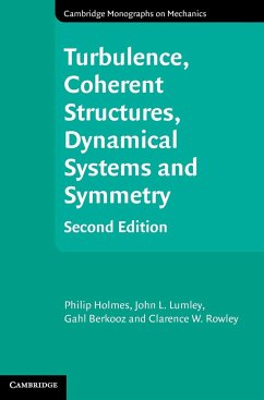 Turbulence, Coherent Structures, Dynamical Systems and Symmetry - Holmes, Philip; Lumley, John L.; Berkooz, Gahl; Rowley, Clarence W.