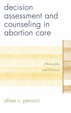 Decision Assessment and Counseling in Abortion Care - Perrucci, Alissa C.