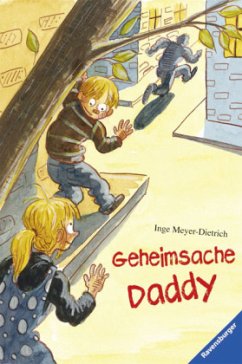 Geheimsache Daddy - Meyer-Dietrich, Inge