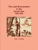 The Last Buccaneers in the South Sea 1686-95