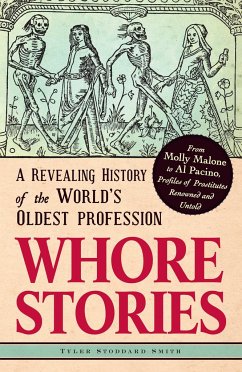 Whore Stories - Smith, Tyler Stoddard