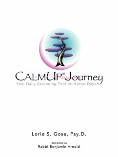 Calmup(r) Journey - Gose Psy D., Lorie S.