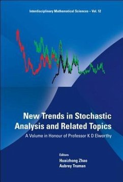 New Trends in Stochastic Analysis and Related Topics: A Volume in Honour of Professor K D Elworthy