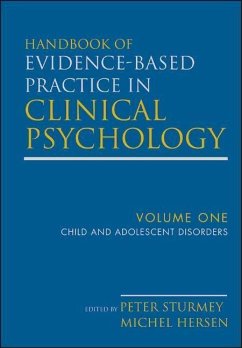 Handbook of Evidence-Based Practice in Clinical Psychology, Child and Adolescent Disorders - Hersen, Michel; Sturmey, Peter