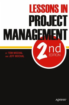 Lessons in Project Management - Mochal, Jeffrey;Mochal, Thomas