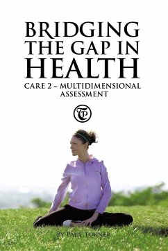 Bridging the Gap in Health Care 2 - Turner, Paul