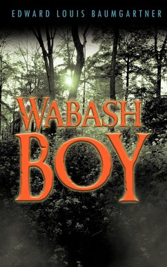 Wabash Boy - Baumgartner, Edward Louis