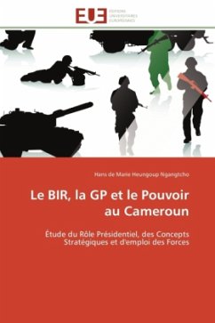 Le Bir, La GP Et Le Pouvoir Au Cameroun - Heungoup Ngangtcho, Hans de Marie