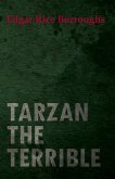 Tarzan the Terrible (Read & Co. Classics Edition)