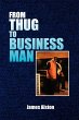From Thug to Business Man - Bild 1