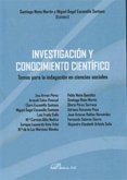 Investigación y conocimiento científico : temas para la indagación en ciencias sociales