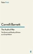 The Audit of War - Barnett, Correlli