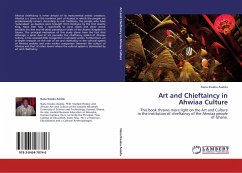 Art and Chieftaincy in Ahwiaa Culture