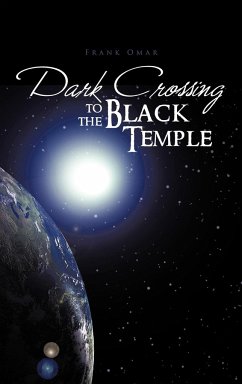 Dark Crossing to the Black Temple - Omar, Frank