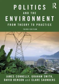 Politics and the Environment - Connelly, James; Smith, Graham; Benson, David