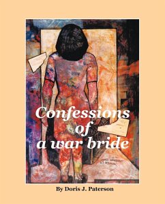 Confessions of a War Bride - Paterson, Doris J.