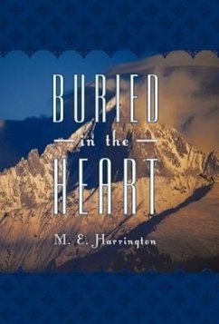 Buried in the Heart - Harrington, M. E.