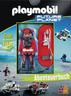 Playmobil Future Planet, Abenteuerbuch u. Playmobil-Figur