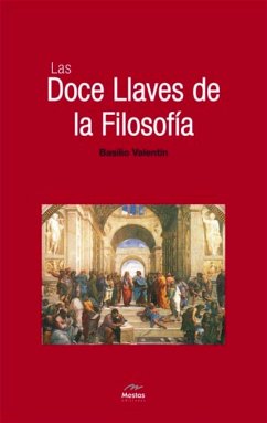 Las doce llaves de la filosofía - Basilio Valentín, Hermano