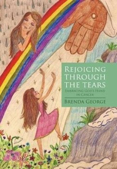 Rejoicing Through the Tears