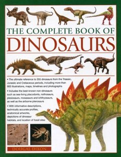 The Complete Book of Dinosaurs - Dixon Dougal