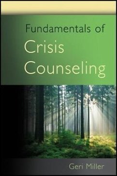 Fundamentals of Crisis Counseling - Miller, Geri