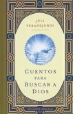 Cuentos Para Buscar A Dios = Stories to Seek God