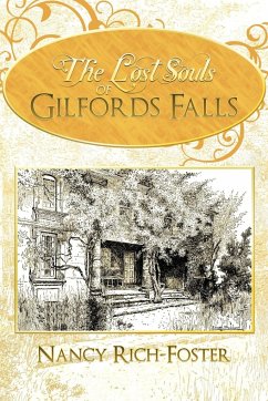 The Lost Souls of Gilfords Falls - Rich-Foster, Nancy