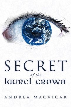 Secret of the Laurel Crown - Macvicar, Andrea