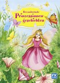 Bezaubernde Prinzessinnengeschichten