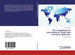 The Complexity Of International Trade And Currency Networks - Feng, Xiao Bing