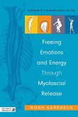Freeing Emotions and Energy Through Myofascial Release