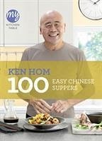 My Kitchen Table: 100 Easy Chinese Suppers - Hom, Ken