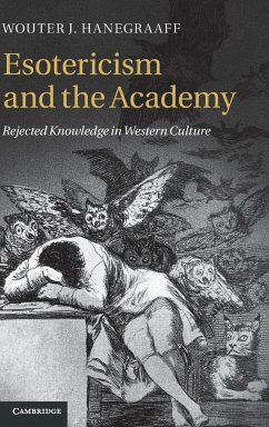 Esotericism and the Academy - Hanegraaff, Wouter J.