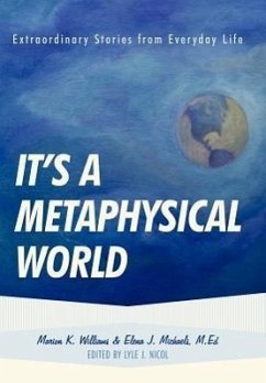 It's a Metaphysical World - Williams, Marion; Michaels, Elena