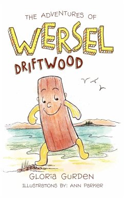 The Adventures of Wersel Driftwood - Gurden, Gloria