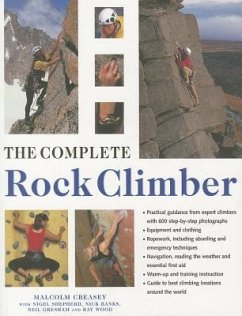 The Complete Rock Climber - Creasey, Malcolm