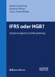 IFRS oder HGB? : Systemvergleich und... - Bild 1