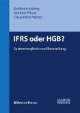IFRS oder HGB?: Systemvergleich und Beurteilung