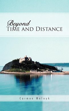 Beyond Time and Distance - Melnyk, Carmen