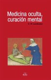 Medicina oculta, curación mental Medicina oculta, curación mental