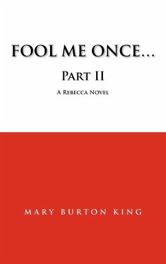 Fool Me Once...Part Ii - King, Mary Burton