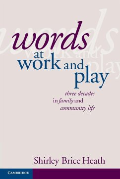 Words at Work and Play - Brice Heath, Shirley