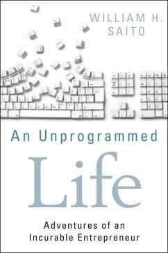 An Unprogrammed Life - Saito, William H.