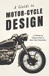 A Guide to Motor-Cycle Design - A... - Bild 1