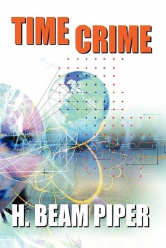 Time Crime - Piper, H. Beam