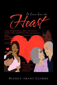 It Comes from the Heart - Clarke, Bianca Imani