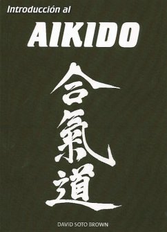 Introducción al aikido - Soto Brown, David