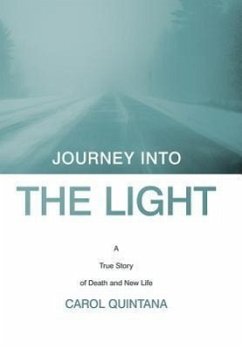 Journey Into the Light - Quintana, Carol