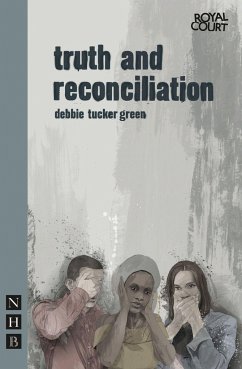 truth and reconciliation - green, debbie tucker